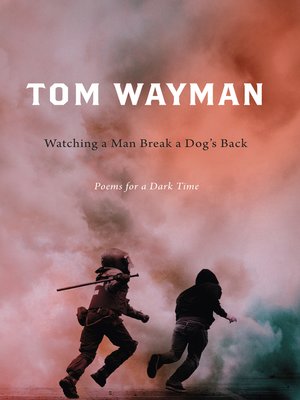 cover image of Watching a Man Break a Dog's Back